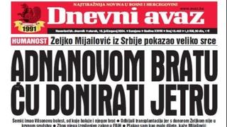 U današnjem "Dnevnom avazu" čitajte: Adnanovom bratu ću donirati jetru