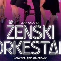 Nova komedija "Ženski orkestar" na sceni Jelićeve